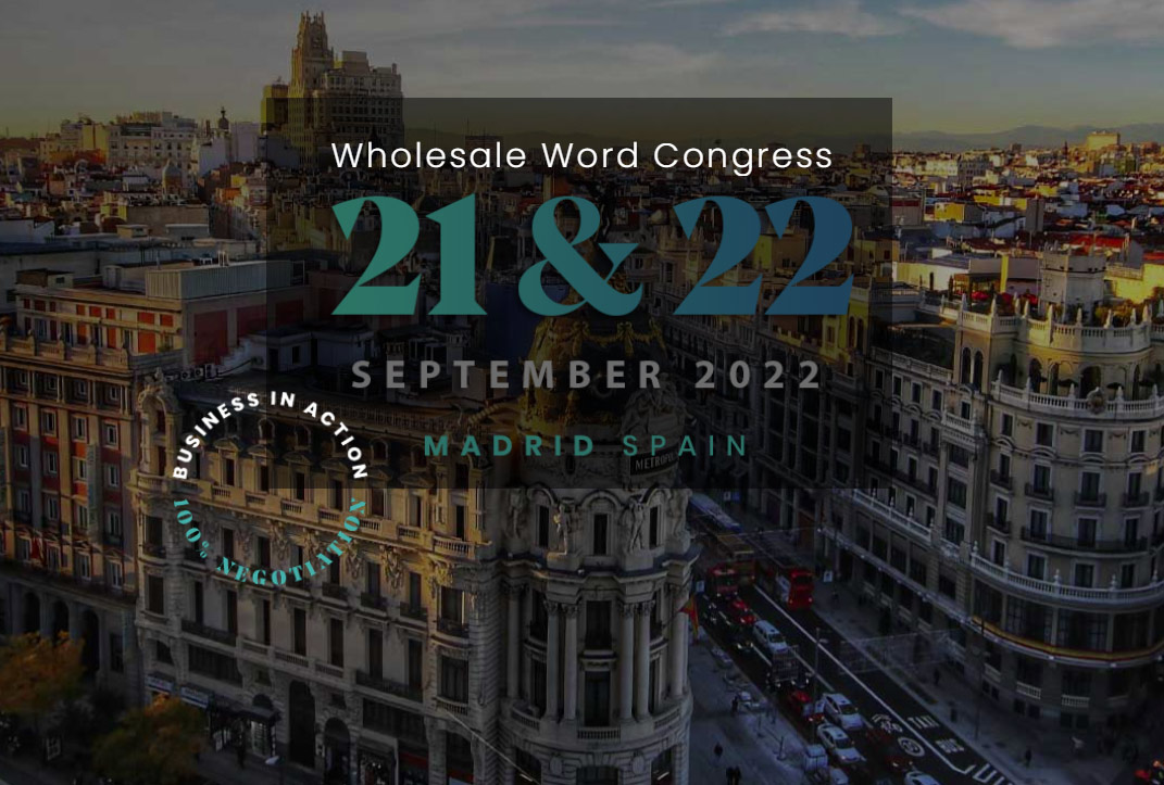 Wholesale World Congress, September 21&22 Madrid Spain